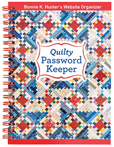 Quilty Password Keeper Bonnie K. Hunters Website Organizer [Spiral bound]