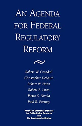 An Agenda for Federal Regulatory Reform [Paperback]