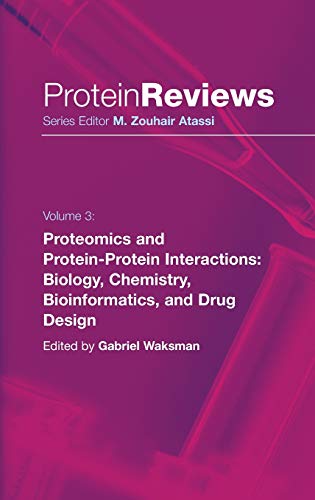 Proteomics and Protein-Protein Interactions: Biology, Chemistry, Bioinformatics, [Hardcover]