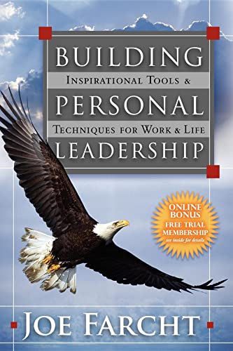 Building Personal Leadership Inspirational Tools & Techniques for Work &amp [Paperback]