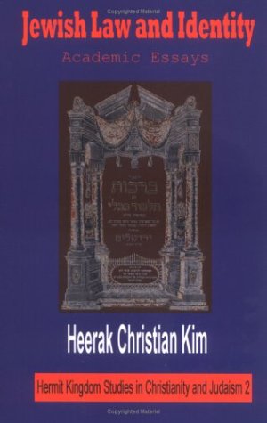 Jewish Law And Identity Academic Essays (hermit Kingdom Studies In Christianity [Paperback]