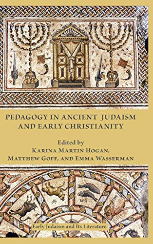 Pedagogy In Ancient Judaism And Early Christianity (early Judaism And Its Litera [Hardcover]