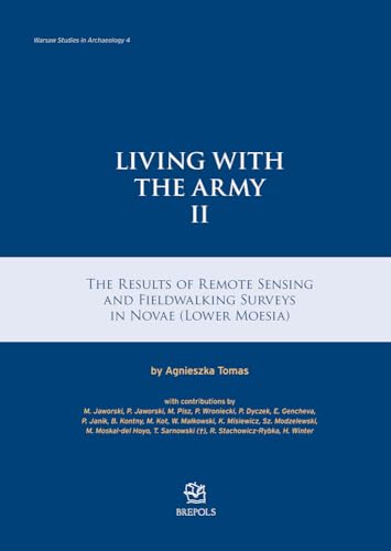 Living with the Army II The Results of Remote Sensing and Fieldwalking Surveys  [Paperback]