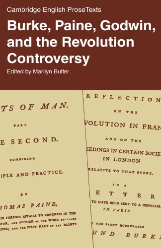 Burke, Paine, Godwin, and the Revolution Controversy [Paperback]