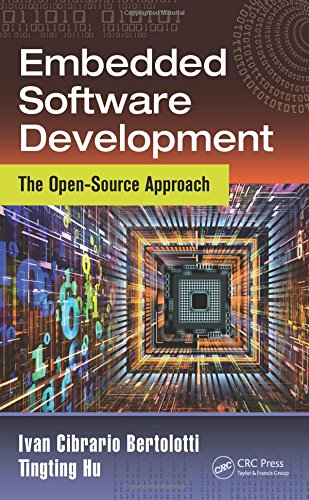 Embedded Software Development The Open-Source Approach [Hardcover]