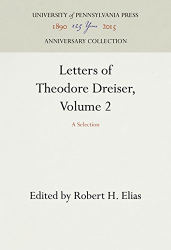 Letters of Theodore Dreiser, Volume 2  A Selection [Hardcover]