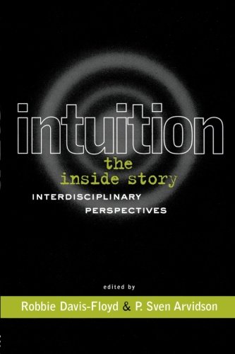 Intuition The Inside Story Interdisciplinary Perspectives [Paperback]
