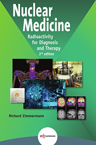 Nuclear Medicine  Radioactivity for Diagnosis and Therapy - 2nd Edition [Paperback]