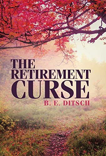The Retirement Curse [Hardcover]
