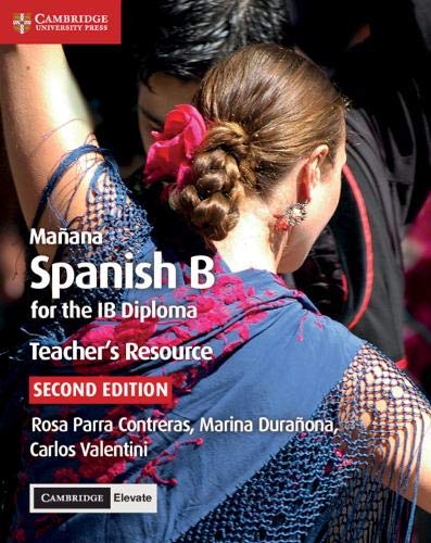 Maana Teacher's Resource with Cambridge Elevate Spanish B for the IB Diploma [Mixed media product]