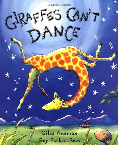 Giraffes Can&39t Dance [Hardcover]