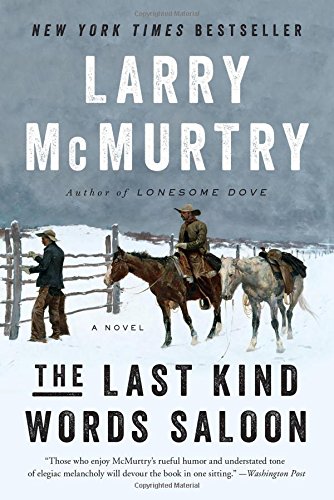 The Last Kind Words Saloon A Novel [Paperback]