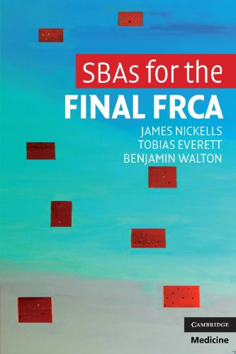 SBAs for the Final FRCA [Paperback]