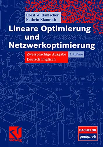 Lineare Optimierung und Netzwerkoptimierung Zweisprachige Ausgabe Deutsch Engli [Paperback]