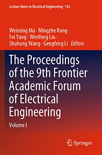 The Proceedings of the 9th Frontier Academic Forum of Electrical Engineering Vo [Paperback]