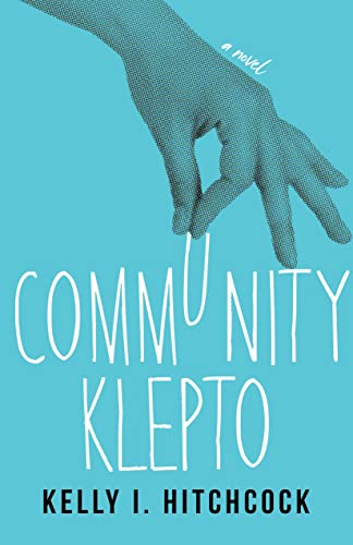 Community Klepto A Novel [Paperback]
