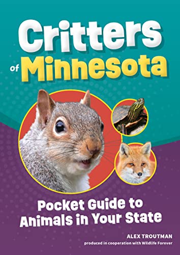 Critters of Minnesota Pocket Guide to Animals in Your State [Paperback]