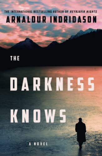 The Darkness Knows A Novel [Paperback]