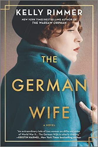 The German Wife A Novel [Paperback]