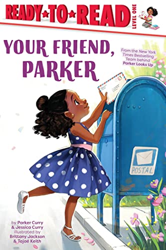 Your Friend, Parker Ready-to-Read Level 1 [Hardcover]