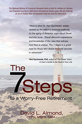 7 Steps to a Worry-Free Retirement  A must read for young and elder retirees an [Paperback]