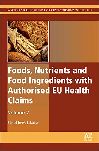 Foods, Nutrients and Food Ingredients with Authorised EU Health Claims Volume 2 [Hardcover]