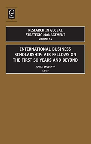 International Business Scholarship  AIB Fellows on the First 50 Years and Beyon [Hardcover]