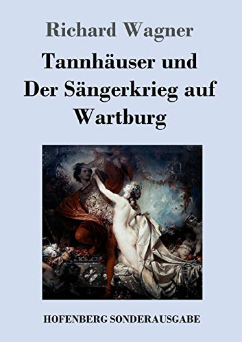 Tannhauser Und Der Sangerkrieg Auf Wartburg