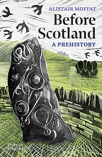 Before Scotland A Prehistory [Paperback]