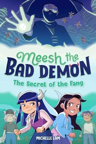 Meesh the Bad Demon 2 The Secret of the Fang (A Graphic Novel) [Paperback]