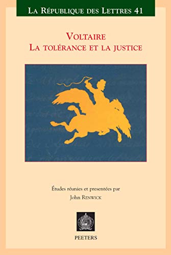 Voltaire La tolerance et la justice [Paperback]