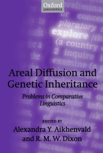 Areal Diffusion and Genetic Inheritance Problems in Comparative Linguistics [Paperback]