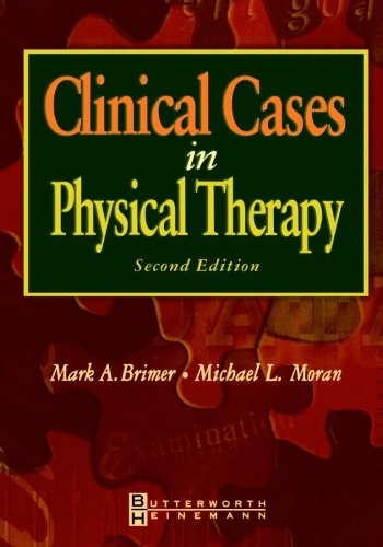 Clinical Cases in Physical Therapy [Paperback]