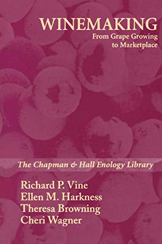Winemaking From Grape Growing to Marketplace [Paperback]