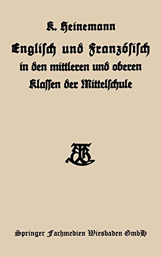 Englisch und Franzsisch in den mittleren und oberen Klassen der Mittelschule [Paperback]