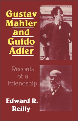Gustav Mahler and Guido Adler Records of a Friendship [Paperback]
