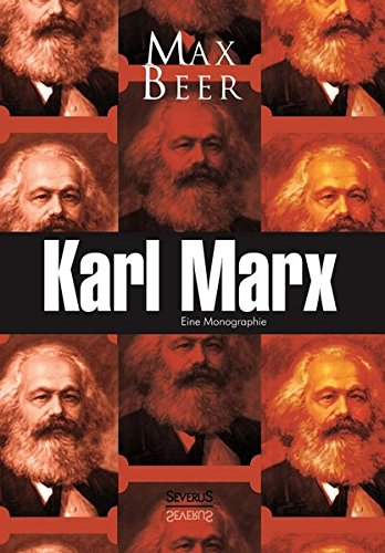 Karl Marx Eine Monographie (german Edition) [Paperback]