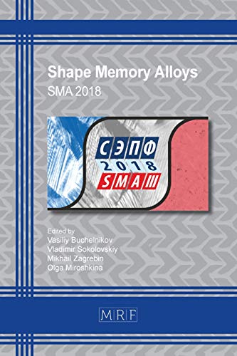 Shape Memory Alloys  Sma 2018 [Paperback]