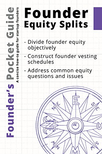 Founder's Pocket Guide  Founder Equity Splits [Paperback]
