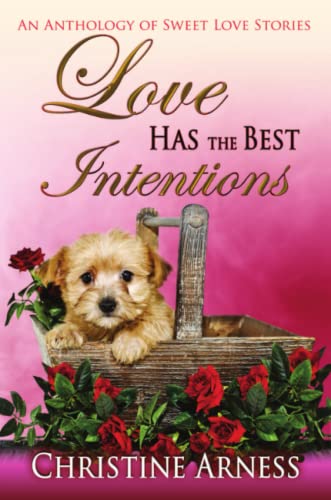 Love Has The Best Intentions [Paperback]