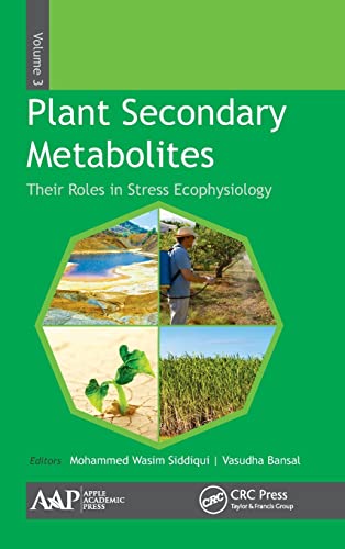 Plant Secondary Metabolites, Volume Three Their Roles in Stress Eco-physiology [Hardcover]