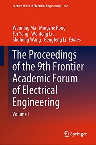 The Proceedings of the 9th Frontier Academic Forum of Electrical Engineering Vo [Hardcover]