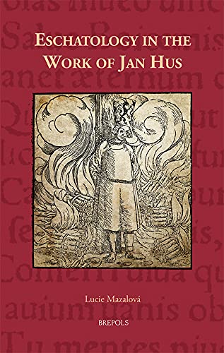 Eschatology in the Work of Jan Hus [Hardcover]