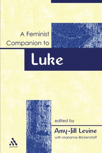 A Feminist Companion to Luke [Paperback]