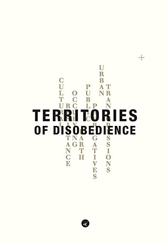 Territories of Disobedience [Hardcover]