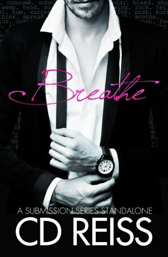 Breathe (the Submission Series) (volume 10) [Paperback]