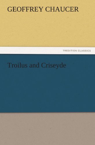 Troilus and Criseyde [Paperback]