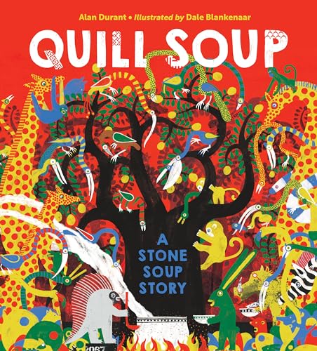 Quill Soup A Stone Soup Story [Hardcover]