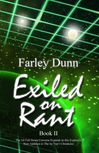 Exiled On Rant (the Se'yan't Chronicles) (volume 2) [Paperback]