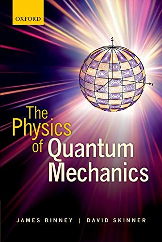 The Physics of Quantum Mechanics [Hardcover]